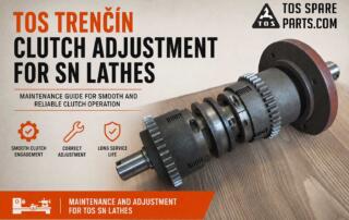 TOS Trenčín - SN lathe - clutch adjustment